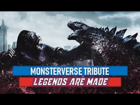 MONSTERVERSE Tribute LEGENDS ARE MADE!