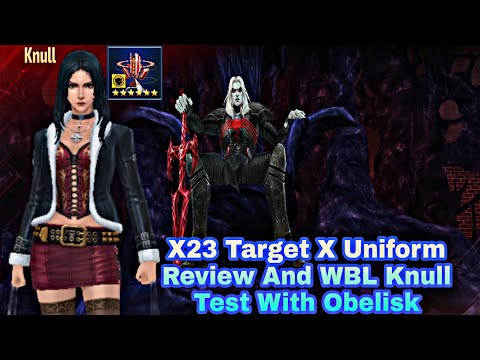 X23 Target X Uniform Review And WBL Knull Test With Obelisk - Marvel Future Fight