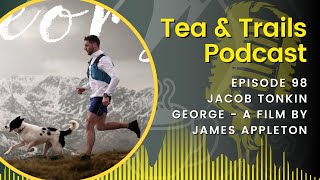 Jacob Tonkin - George - A Film By James Appleton - Episode 98