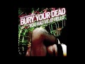 Bury Your Dead - Dragged Out and Shot (HD)