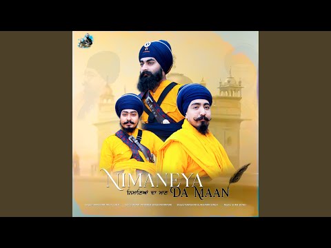 Nimaneya Da Maan (Bandgi Di Daat)