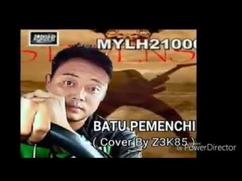 Batu Pemenchi - Cover By ZEk85
