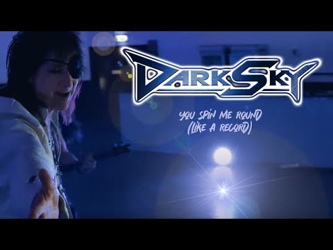 DARK SKY - You Spin Me Round (Like A Record) (Official Music Video 2024)