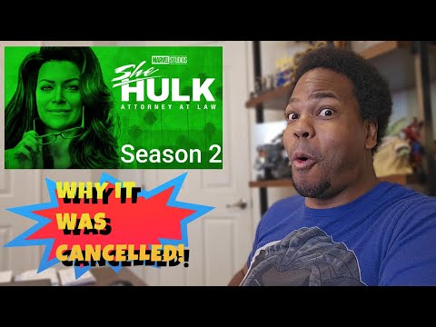 The REASON Why She-Hulk Season 2 Was CANCELLED!