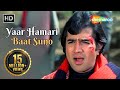 Yaar Hamari Baat Suno Rajesh Khanna Mumtaz Roti 1974 Kishore Kumar Hit Songs