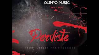 Holy Boy - Perdistes (Vizzer The Prod.)