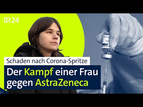 Impfschaden nach Corona-Spritze: Der Kampf einer Frau gegen AstraZeneca | BR24 vor Ort