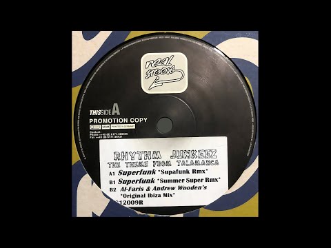 The Rhythm Junkeez - The Theme From Talamanca (Superfunk *Supafunk Rmx*)
