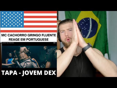 Jovemdex - Tapa ;) - gringo react 🇺🇸 | MC Cachorro React Tapa Jovem Dex