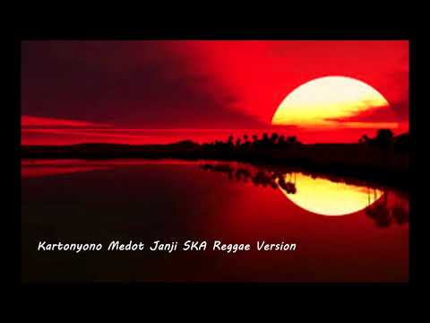 Kartonyono Medot Janji SKA Reggae Version