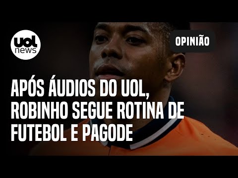 Após publicação de áudios, Robinho segue rotina de futebol e pagode