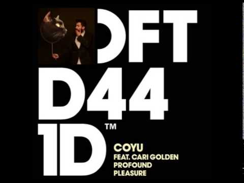 Coyu - Profound Pleasure feat. Cari Golden (Original Mix)