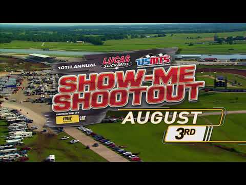 August 3rd, 2019: 10th Annual USMTS Show-Me Shootout Presented by Foley Equipment