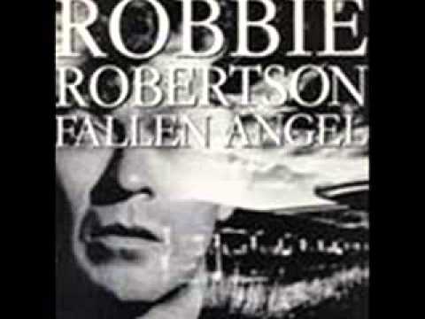 Robbie Robertson - Somewhere Down the Crazy River - (Fallen Angel, October 27,1987)