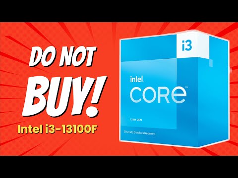 Intel i3-13100F | 6 Reasons NOT to Buy This Processor! ⚠️💔