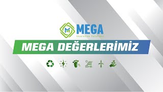 Mega Değerlerimiz
