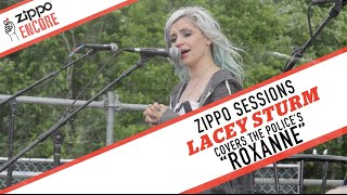 Zippo Encore Sessions: LACEY STURM - "Roxanne" [The Police cover]
