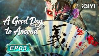 【Fresh New】A Good Day to Ascend | EP05 | iQIYI Anime Asia