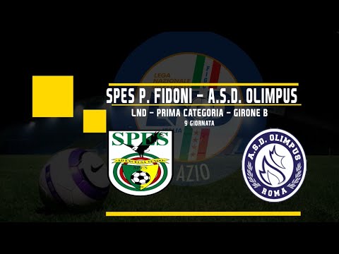 PRIMA CATEGORIA 2021-22 - GIRONE B - 9° GIORNATA - SPES POGGIO FIDONI - ASD OLIMPUS 2-1