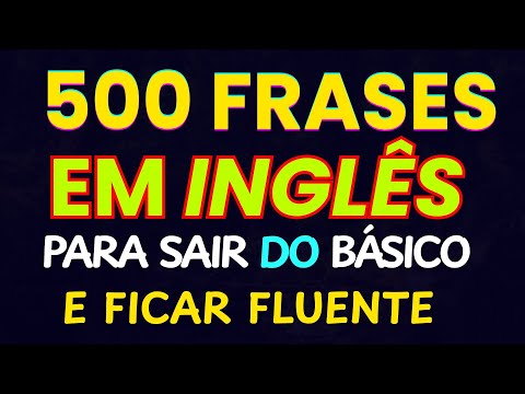 🌍 500 FRASES DE INGLÉS QUE CAMBIARÁN TU MANERA DE COMUNICARTE 🌟