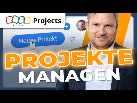 Zoho Projects: Projekte erfolgreich erstellen und verwalten