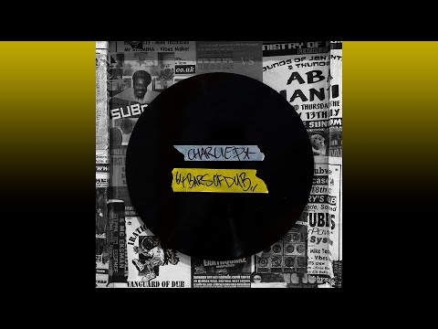 Charlie P - 64 Bars of Dub