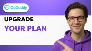 How to Upgrade Your Plan on GoDaddy [2026 Full Guide]