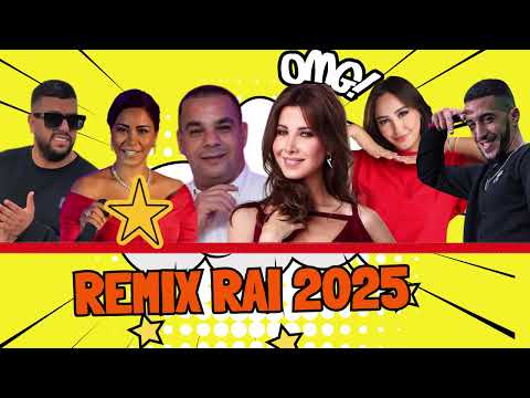 Lbenj X Hind Ziadi X Houari Dauphin X Nancy Ajram X Mocci X Sherine  (REMIX RAI 2025)
