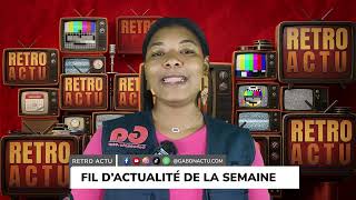Retro actu : Fil d'actualité de la semaine