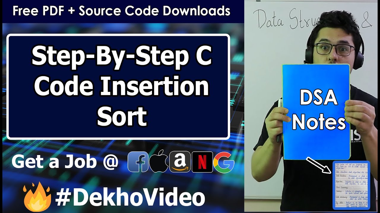 Video thumbnail for Insertion Sort in C Language (With Explanation)