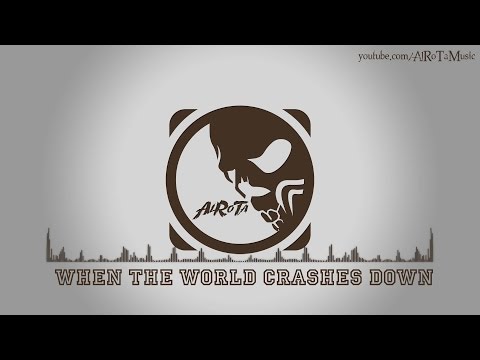 When The World Crashes Down by Johan Svensson - [2010s Rock Music]