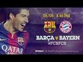 FC Barcelona vs FC Bayern, countdown (UEFA ...