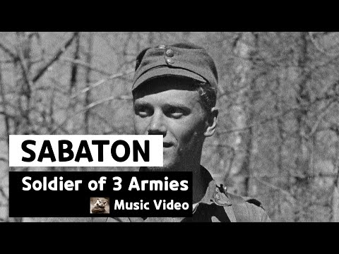 Sabaton - Soldier of 3 Armies (Music Video)