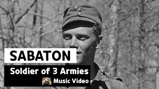 Sabaton - Soldier of 3 Armies (Music Video)