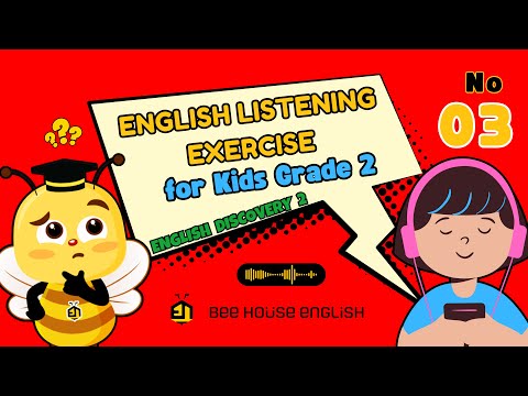 LISTENING EXERCISE GRADE 2 NO3 | ĐỀ LUYỆN NGHE SỐ 3 TIẾNG ANH LỚP 2 | ENGLISH DISCOVERY 2 UNIT 4