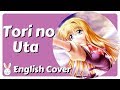 ~ Carrie Sings: Tori No Uta (singable English cover ...