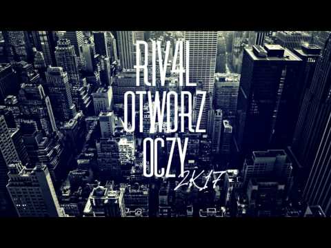 RIV (RIV4L) - Otwórz oczy / 2K17