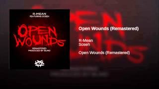 Open Wounds (Remastered)