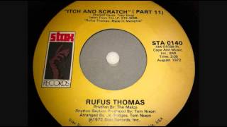 Rufus Thomas - "Itch And Scratch (Parts 1 & 2)"