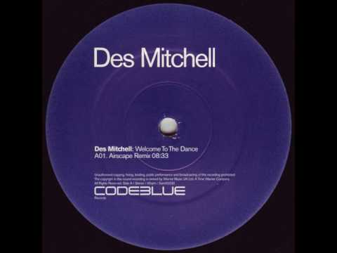 Des Mitchell - Welcome To The Dance (Airscape Remix) 1999