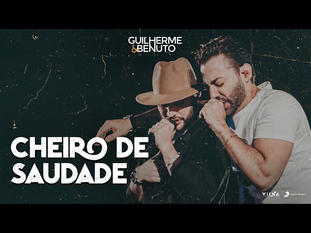 Download Cheiro de Saudade (Piseiro) - Guilherme e Benuto