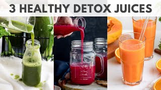 4 Healthy Juices for Weight Loss &amp; Detoxification | Easy Juice Recipes