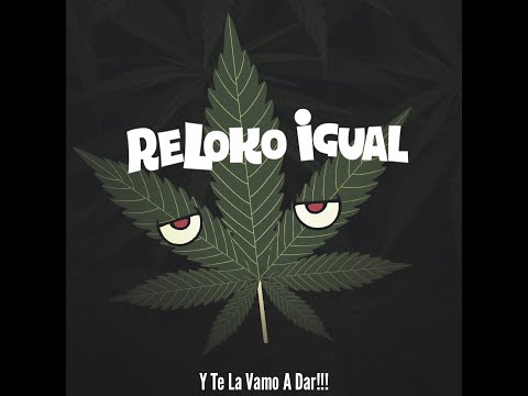 ReLoko Igual - Bailan Los Negros (2004)