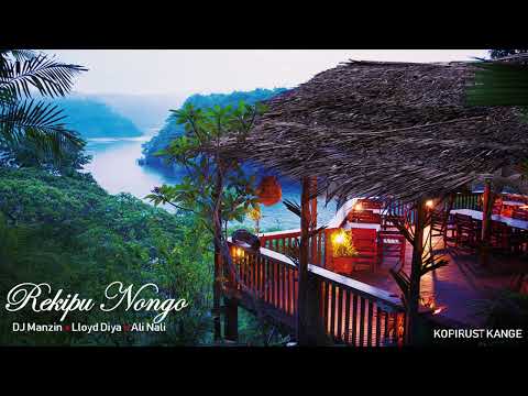 Rekipu Nongo   DJ Manzin x Lloyd Diya x Ali Nali0