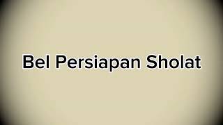 Download lagu Bel Persiapan Sholat dzuhur mp3