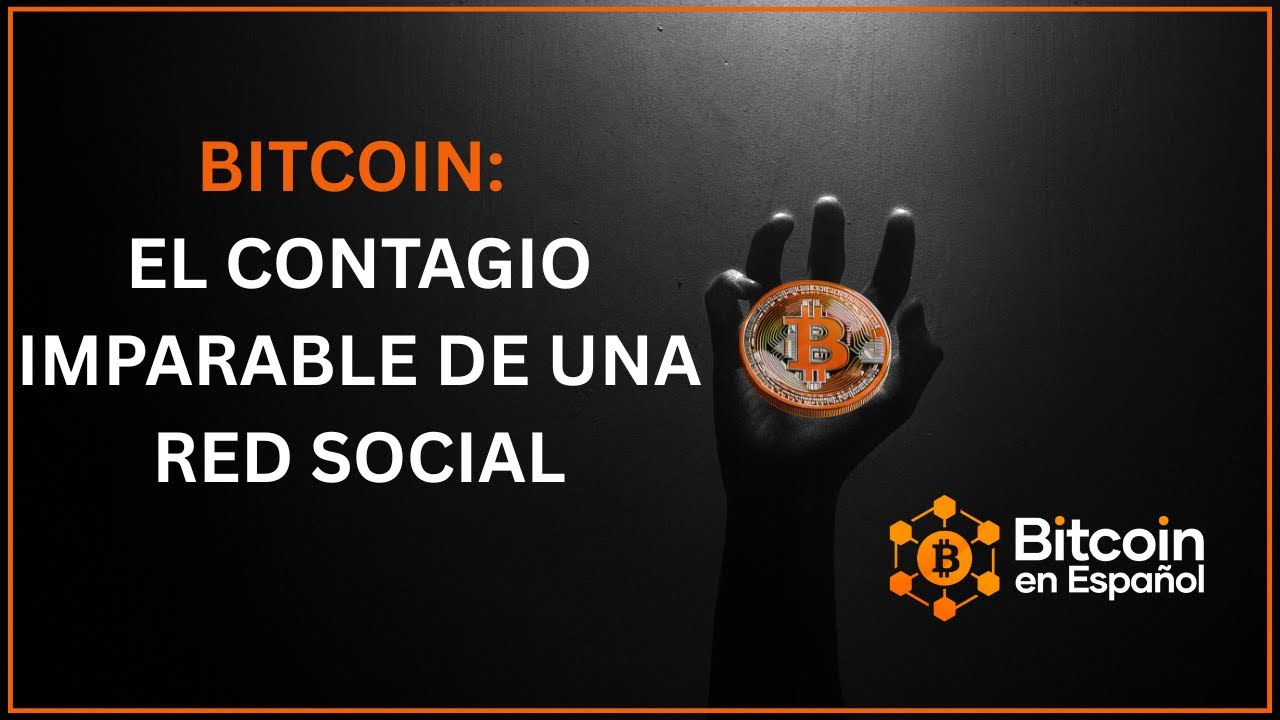 Bitcoin: El contagio imparable de una red social