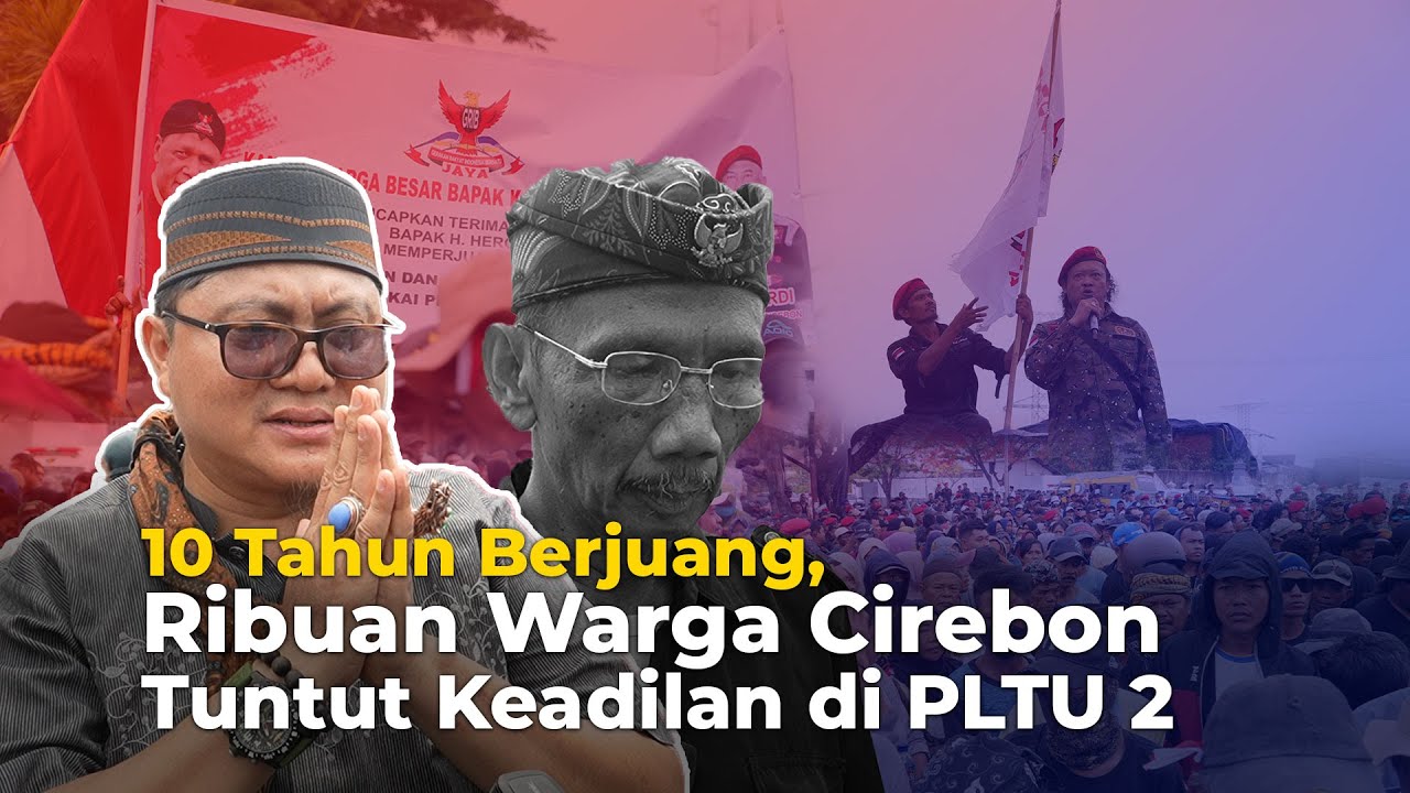 Ribuan Warga Cirebon Geruduk PLTU 2 Cirebon