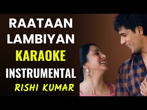 Raataan Lambiyan Karaoke Instrumental with Lyrics | Unplugged Raatan Lambiyan | Shershaah