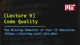 Lecture 9: Code Quality