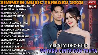 Download lagu ANTARA CINTA DAN TAHTA - GADIS MANIS KALIMANTAN || SIMPATIK MUSIC FULL ALBUM TERBARU 2026 mp3 Download lagu ANTARA CINTA DAN TAHTA - GADIS MANIS KALIMANTAN || SIMPATIK MUSIC FULL ALBUM TERBARU 2026 mp3